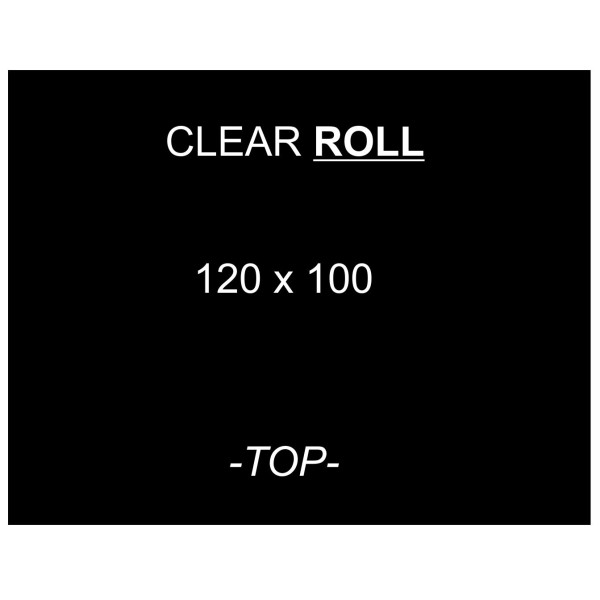 CLEAR-ROLL B/120x100cm TOP